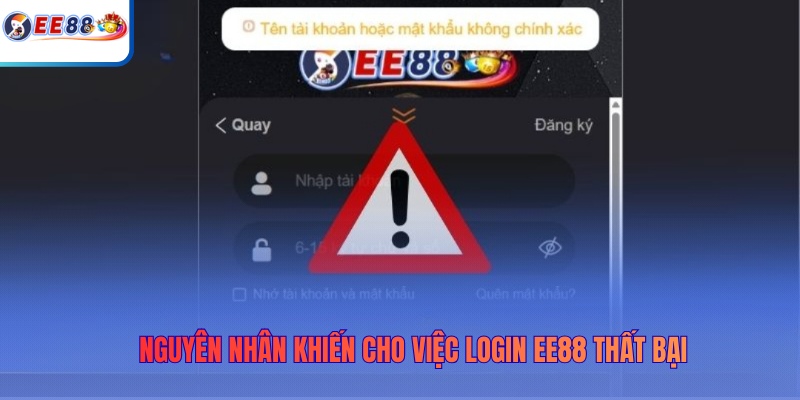 Nguyên nhân khiến cho việc login thất bại